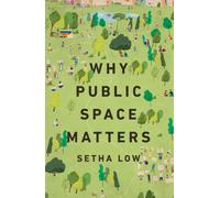 Why Public Space Matters