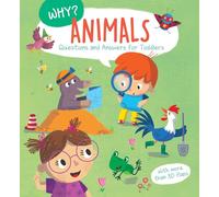 Why? Questions & Answers for Toddlers - Animals (Why Q & A)