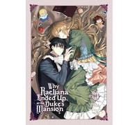 Why Raeliana Ended Up at the Duke's Mansion – Vol. 8 – Yen Press – GN