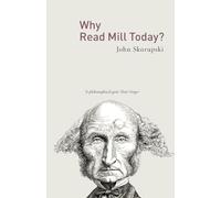 Why Read Mill Today? – Routledge