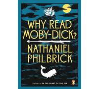 Why Read Moby-Dick? by Nathaniel Philbrick (English) Paperback Book