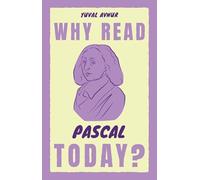 Why Read Pascal Today? (Why Read Them Today)