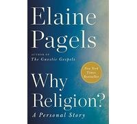 Why Religion?: A Personal Story