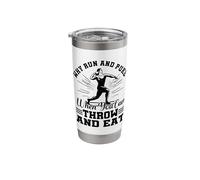 Why Run and Puke When You Can Throw Funny Shot Put Men Stainless Steel Insulated Tumbler