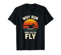 WHY Run When You CAN Fly - Butterfly Swimmer Humor T-Shirt