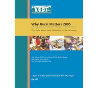 Why Rural Matters 2005: The facts about rural education in the 50 states