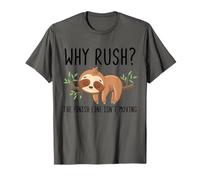 Why Rush Finish Line Isn't Moving Lazy Sloth Motivation T-Shirt