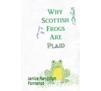 Why Scottish Frogs Are Plaid
