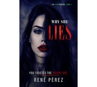 Why She Lies: You Trusted the Wrong One (The Jade Duology)