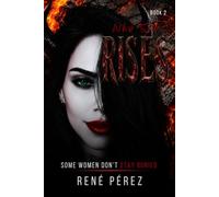 Why She Rises: Some Women Don’t Stay Buried (The Jade Duology)