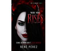 Why She Rises: Some Women Don't Stay Buried: 2 (The Jade Duology)