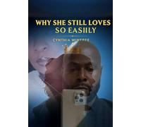 Why She Still Loves So Easily