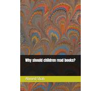 Why should children read books?