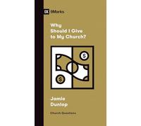 Why Should I Give to My Church? (Church Questions)