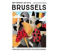 Why Should I Go To Brussels