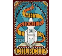 Why Should I Go to Church? (Pack of 25)