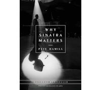 Why Sinatra Matters