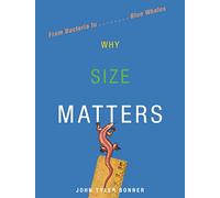 Why Size Matters - From Bacteria to Blue Whales