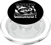 Why So Cirrus Weather Forecaster Meteorologist Weatherman PopSockets PopGrip for MagSafe