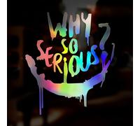 Why So Serious Car Sticker, Joker Quote, Vinyl Decal Sticker, Funny Car Sticker, Oil Slick Chrome Reflective Holographic Iridescent Window Sticker, Funny Caravan JDM Sticker, 160mm