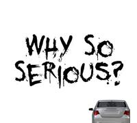 Why So Serious Sticker for Car - Humorous Vinyl Emblem for Motorcycle Helmets and Car Bodies | Durable Waterproof Sticker for Laptops, Garage Walls and Bikes, Gives Jed