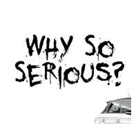 Why So Serious Stickers, Serious Message Stickers, Why So Serious Stickers, Decorative Stickers for Motorcycle Helmets, Why So Serious Stickers, Cool Design