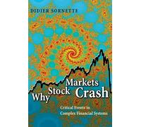 Why Stock Markets Crash: Critical Events in Complex Financial Systems