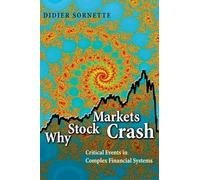 Why Stock Markets Crash - Critical Events in Complex Financial Systems