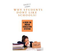 Why Students Don't Like Schools?