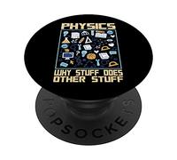 Why Stuff Does Other Stuff Funny Science Nerd Gift Physics PopSockets Swappable PopGrip