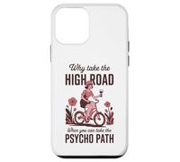 Why Take the High Road When You Can Psycho Path Case for iPhone 12 mini