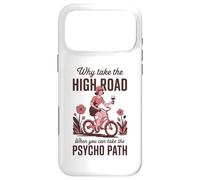 Why Take the High Road When You Can Psycho Path Case for iPhone 17 Pro Max