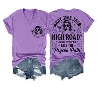 Why Take The High Road When You Can Take The Psycho Path Shirt Funny Sarcasm Why Take The High Road Shirt Purple