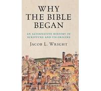Why the Bible Began
