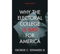 Why the Electoral College Is Bad for America