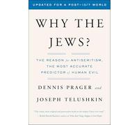 Why the Jews?: The Reason for Antisemitism: xix (An Examination of Antisemitism)