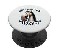Why The Long Face Horse Funny Pun Cartoon Equine Humor PopSockets Adhesive PopGrip