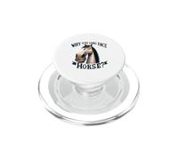 Why The Long Face Horse Funny Pun Equine PopSockets PopGrip for MagSafe