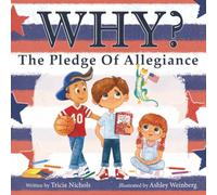 Why? The Pledge of Allegiance