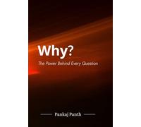 Why?: The Power Behind Every Question