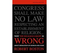 Why the Religious Right Is Wrong About Separation of Church and State