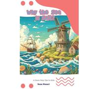 Why the Sea is Salt?: A Classic Fairy Tale for Kids
