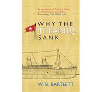 Why the Titanic Sank