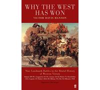 Why the West has Won: Carnage and Culture from Salamis to Vietnam