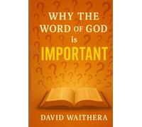 Why the Word of God is Important