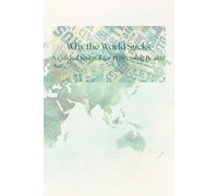 Why the World Sucks: A Guided Journal for Processing Reality