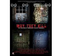 Why They Kill