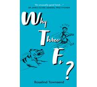 Why Three Fs?
