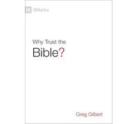 Why Trust the Bible? (9marks)