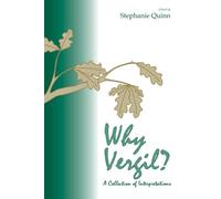Why Vergil?: A Collection of Interpretations